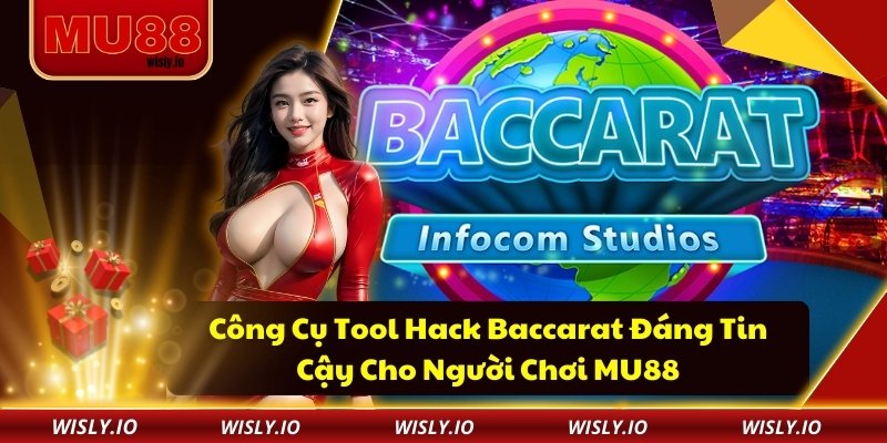 Công Cụ Tool Hack Baccarat Đáng Tin Cậy Cho Người Chơi MU88 Công Cụ Tool Hack Baccarat Đáng Tin Cậy Cho Người Chơi MU88