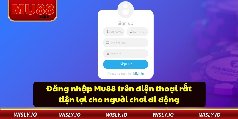 Đăng nhập Mu88 trên điện thoại rất tiện lợi cho người chơi di động