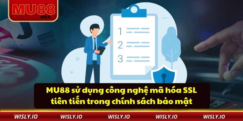 MU88 sử dụng công nghệ mã hóa SSL tiên tiến trong chính sách bảo mật